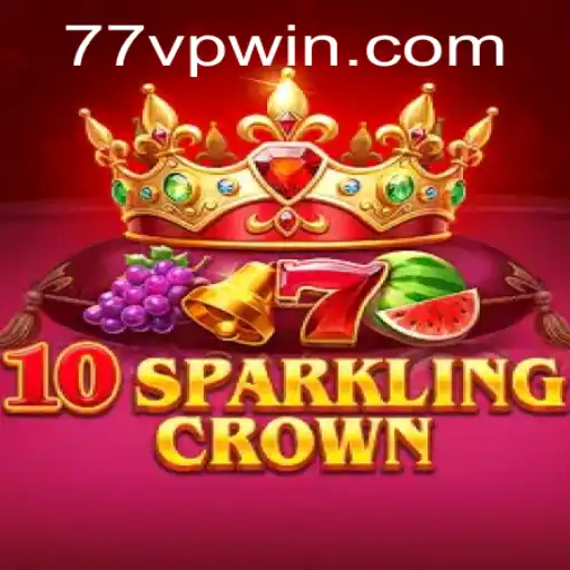 Descubra o Fascinante Mundo do Jogo 10SparklingCrown e a Chave Secreta 7VPWIN