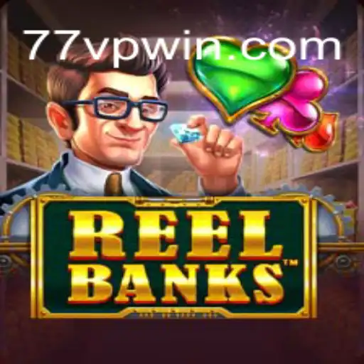 Descubra o Mundo do Jogo ReelBanks: Estratégias e Regras para Garantir sua Vitória com 7VPWIN